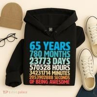 65 Years Of Being Awesome Birthday Time Breakdown Hoodie thumb 4