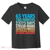 65 Years Of Being Awesome Birthday Time Breakdown Toddler T-Shirt thumb 0