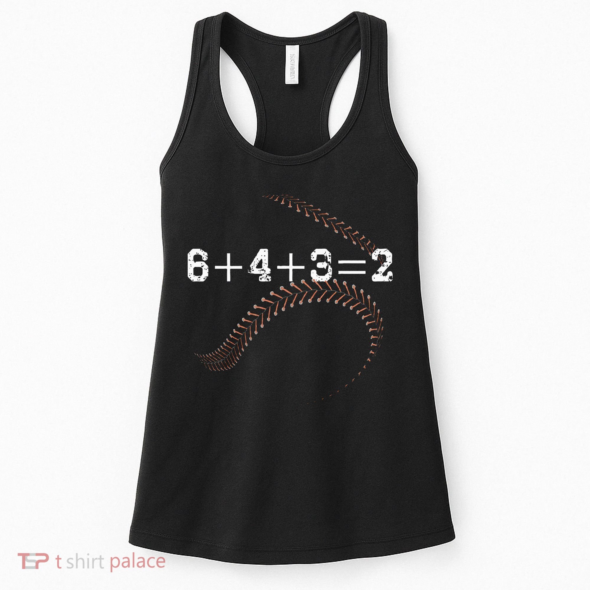 6+4+3=2 643 Double Play Outs Baseball Player Coach Softball Women's Tank Top