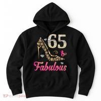 65 And Fabulous Funny 65th Birthday Cute Gift Beautiful Fun Tank Top Hoodie thumb 0
