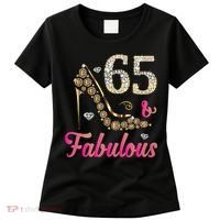 65 And Fabulous Funny 65th Birthday Cute Gift Beautiful Fun Tank Top Women's T-Shirt thumb 0