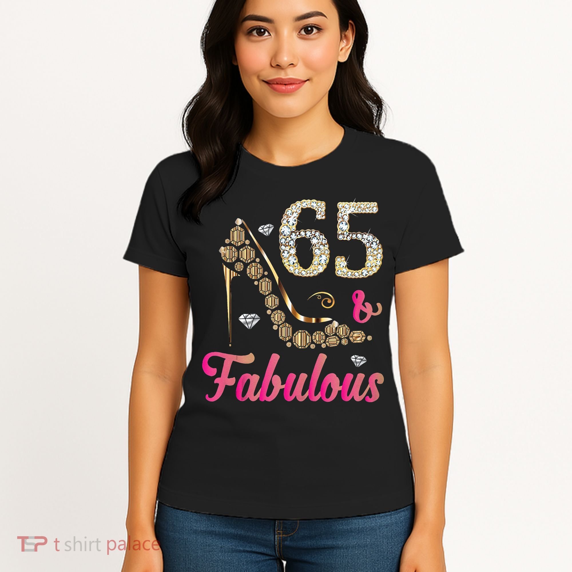 65 And Fabulous Funny 65th Birthday Cute Gift Beautiful Fun Tank Top Women's T-Shirt