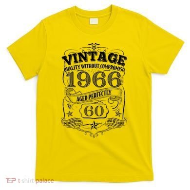 60th Birthday 1966 Vintage Quality Without Compromise  T-Shirt