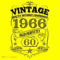 60th Birthday 1966 Vintage Quality Without Compromise  T-Shirt thumb 7