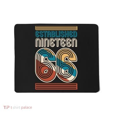 60th Birthday 1966 Established Nineteen 66 Mousepad