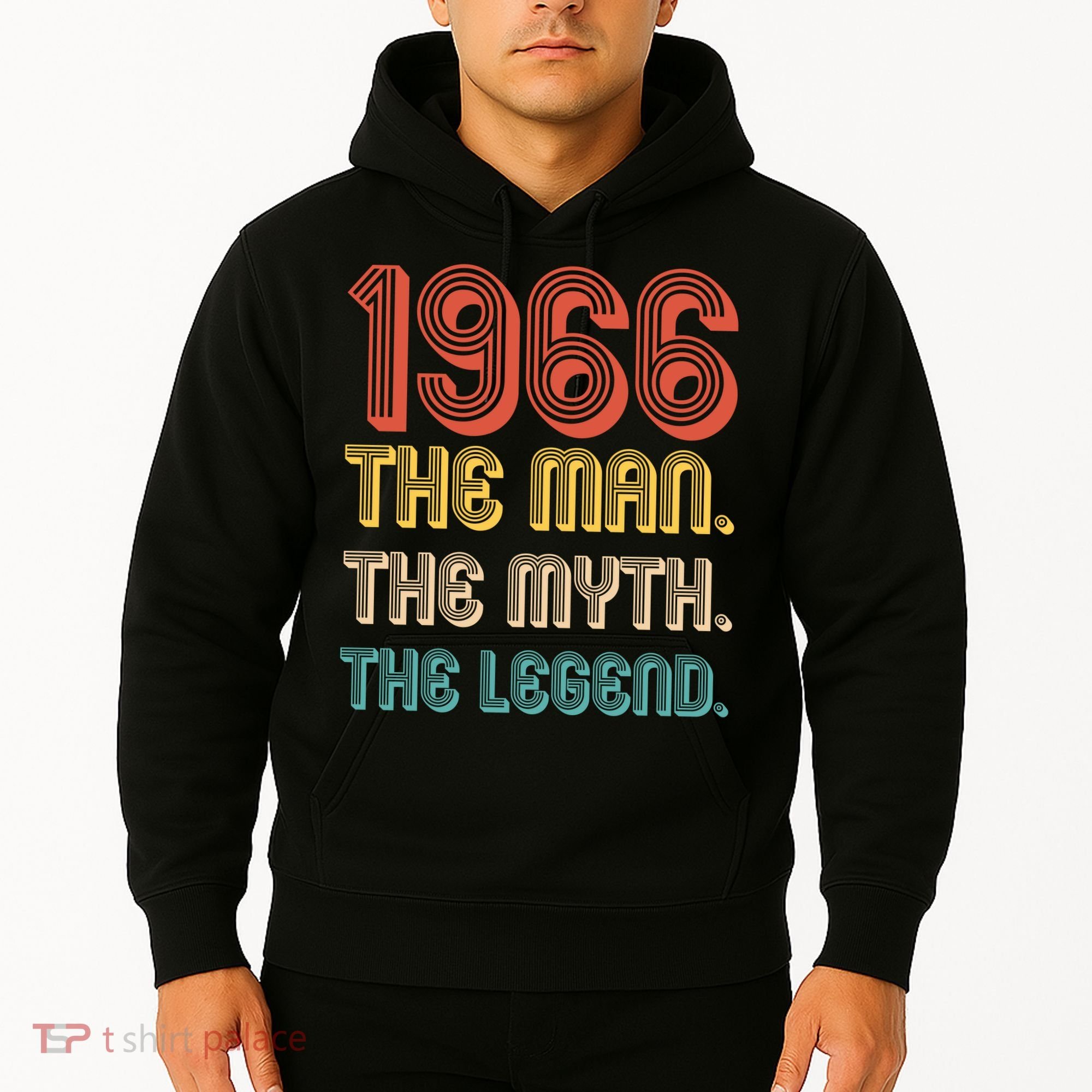 60th Birthday 1966 The Man Myth The Legend Hoodie