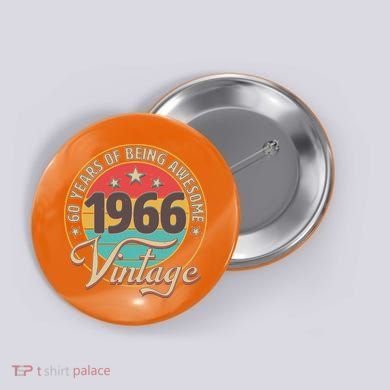 60th Birthday 60 Years Of Being Awesome 1966 Vintage  Button