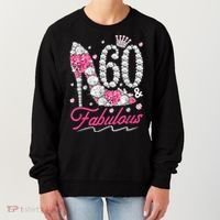 60th Birthday 60 & Fabulous Pink 60 Years Old Diamond Shoes Women's Sweatshirt thumb 0