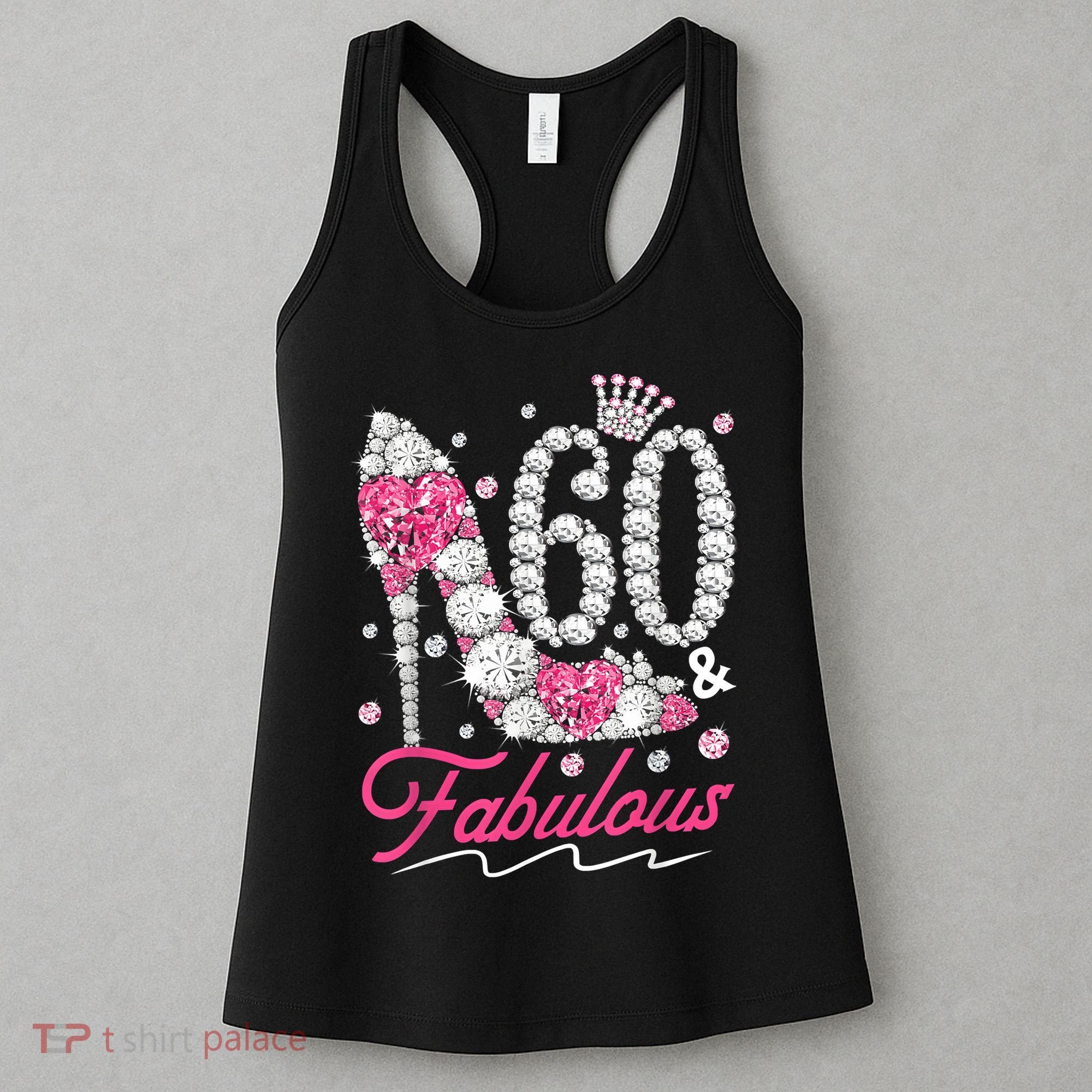 60th Birthday 60 & Fabulous Pink 60 Years Old Diamond Shoes Women's Tank Top