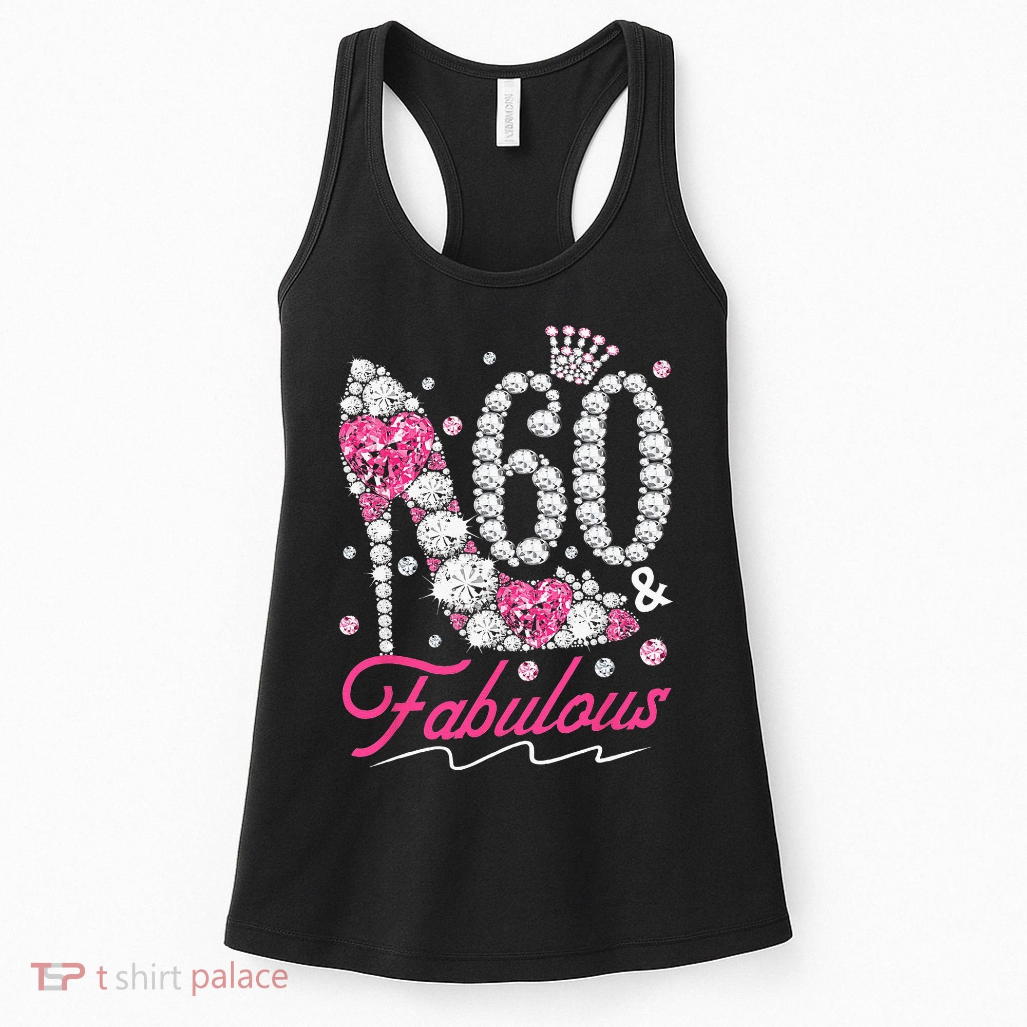 60th Birthday 60 & Fabulous Pink 60 Years Old Diamond Shoes Women's Tank Top