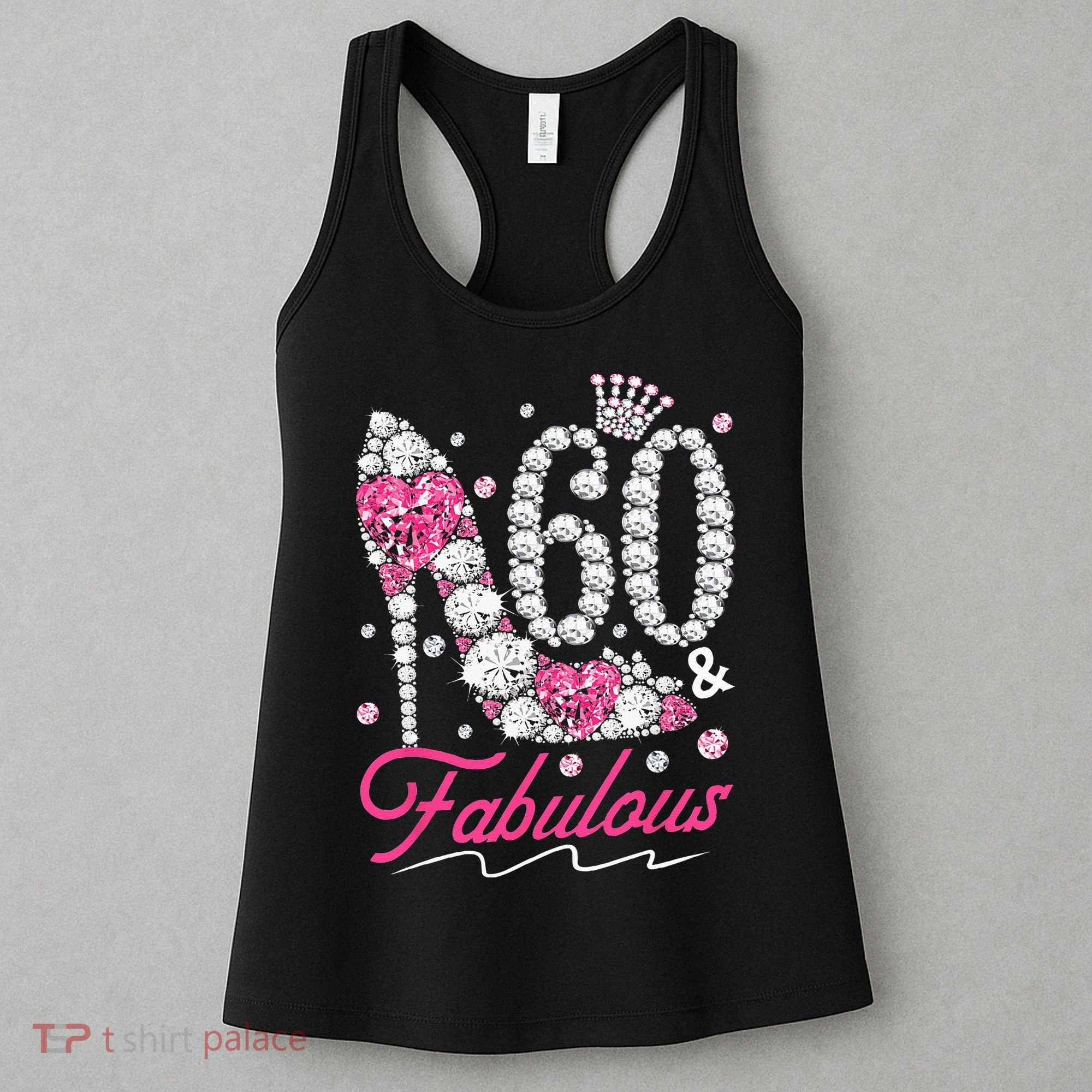 60th Birthday 60 & Fabulous Pink 60 Years Old Diamond Shoes Women's Tank Top