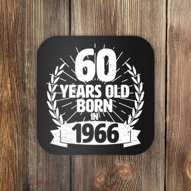 60th Birthday 60 Years Old Born In 1966 Wreath Banner  Coaster