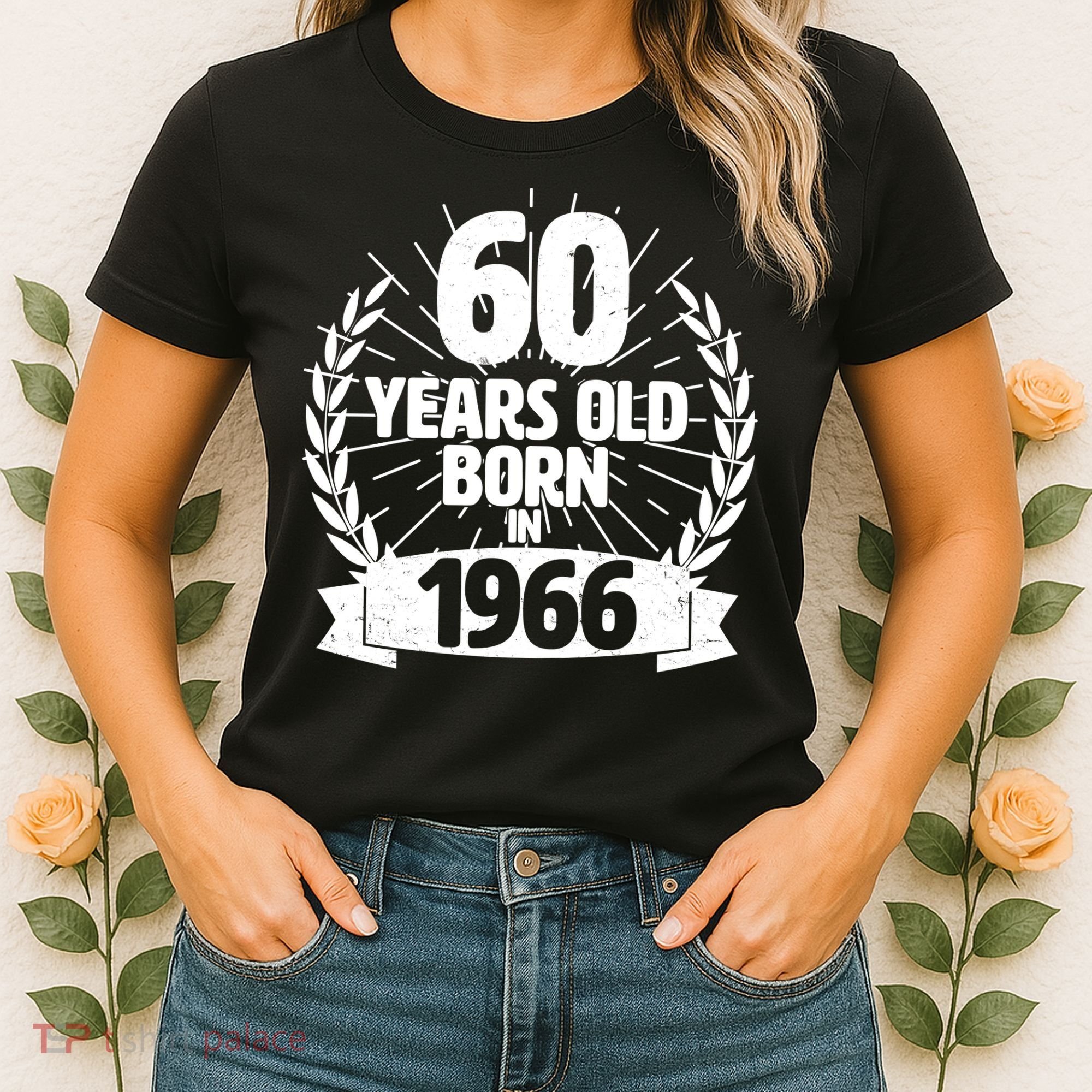 60th Birthday 60 Years Old Born In 1966 Wreath Banner  Women's T-Shirt