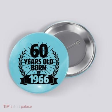 60th Birthday 60 Years Old Born In 1966 Wreath Banner  Button