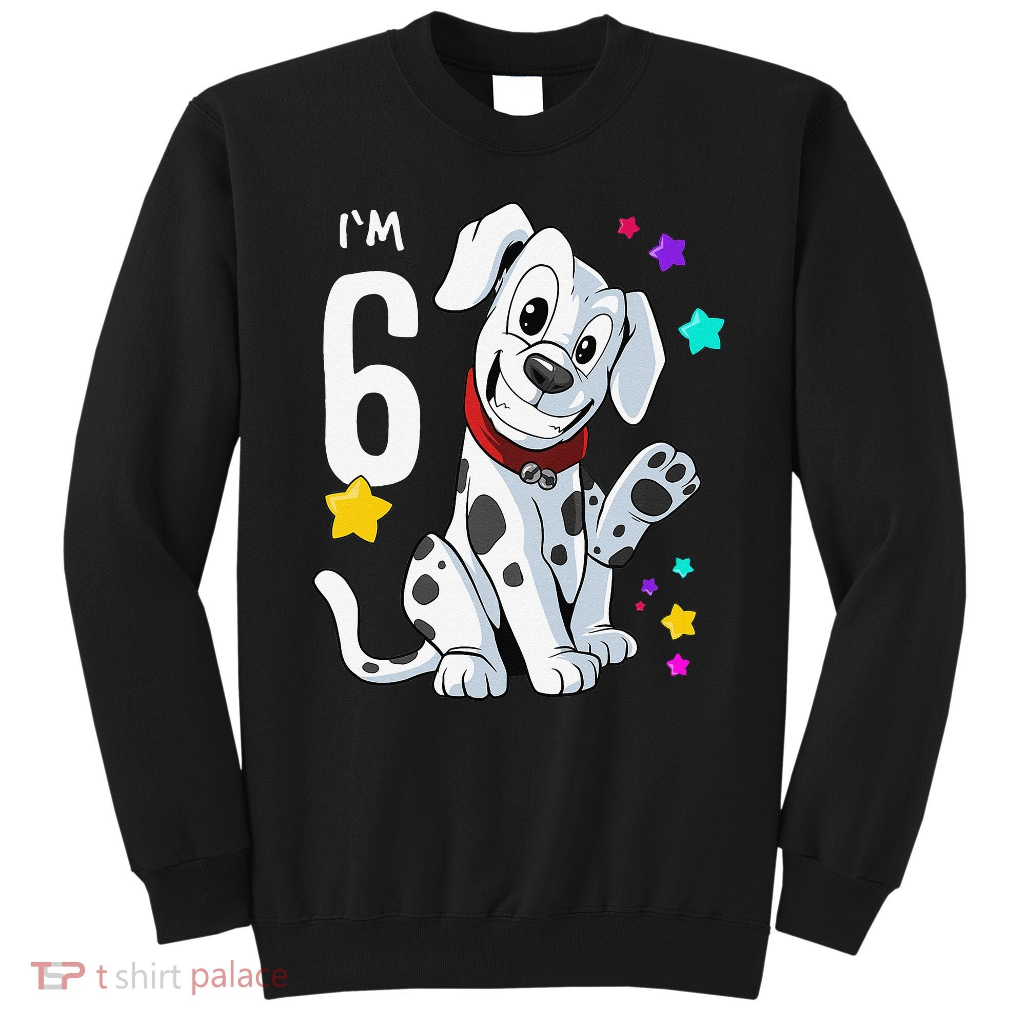 6th Birthday 6 Year Old Dalmatian Sweatshirt