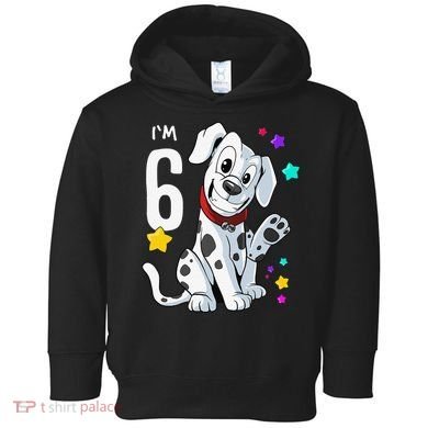 6th Birthday 6 Year Old Dalmatian Toddler Hoodie