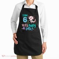 6th Birthday Axolotl - I Am 6 Let's Party A Lotl Apron thumb 2
