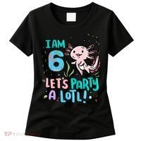 6th Birthday Axolotl - I Am 6 Let's Party A Lotl Women's T-Shirt thumb 0