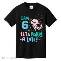 6th Birthday Axolotl - I Am 6 Let's Party A Lotl Kids T-Shirt thumb 0