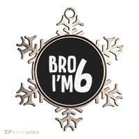 6th Birthday Boy Bro I’M 6 Year Old Six Bday Ornament thumb 0