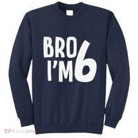 6th Birthday Boy Bro I’M 6 Year Old Six Bday Sweatshirt thumb 0