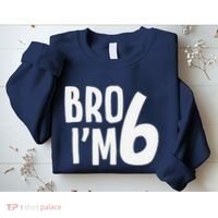 6th Birthday Boy Bro I’M 6 Year Old Six Bday Sweatshirt thumb 2