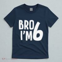 6th Birthday Boy Bro I’M 6 Year Old Six Bday T-Shirt thumb 5