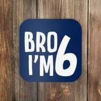 6th Birthday Boy Bro I’M 6 Year Old Six Bday Coaster thumb 0
