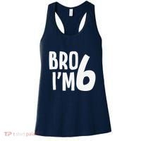 6th Birthday Boy Bro I’M 6 Year Old Six Bday Women's Tank Top thumb 0