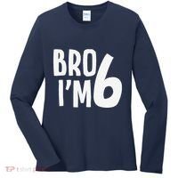 6th Birthday Boy Bro I’M 6 Year Old Six Bday Women's Long Sleeve Shirt thumb 0