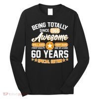 60th Birthday Being Totally Awesome Since 1966 Special Edition  Long Sleeve Shirt thumb 0