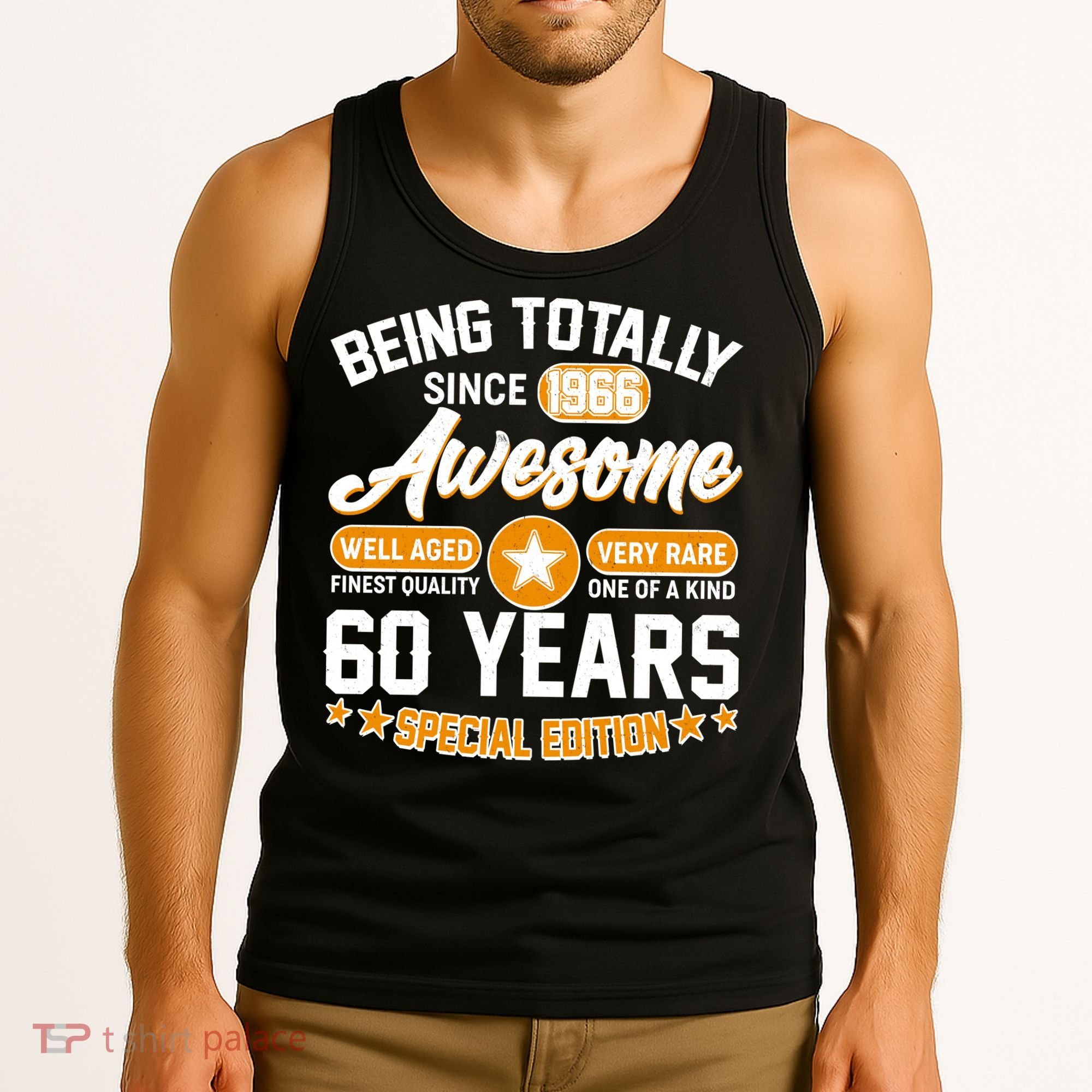 60th Birthday Being Totally Awesome Since 1966 Special Edition  Tank Top