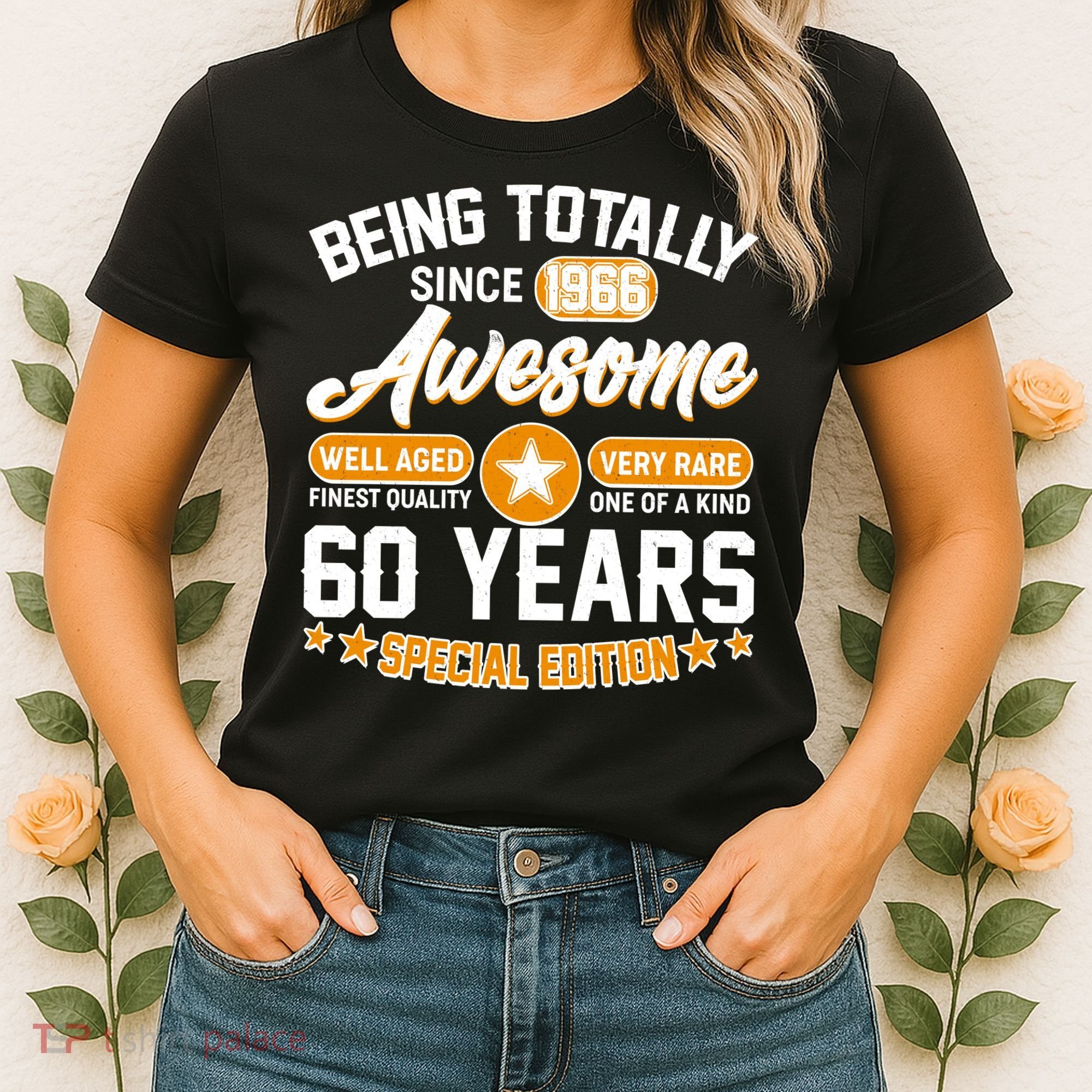 60th Birthday Being Totally Awesome Since 1966 Special Edition  Women's T-Shirt