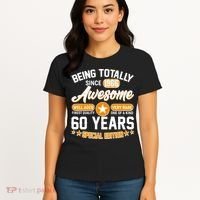 60th Birthday Being Totally Awesome Since 1966 Special Edition  Women's T-Shirt thumb 4