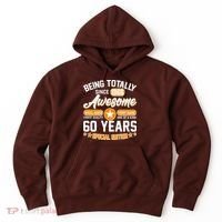60th Birthday Being Totally Awesome Since 1966 Special Edition  Hoodie thumb 0