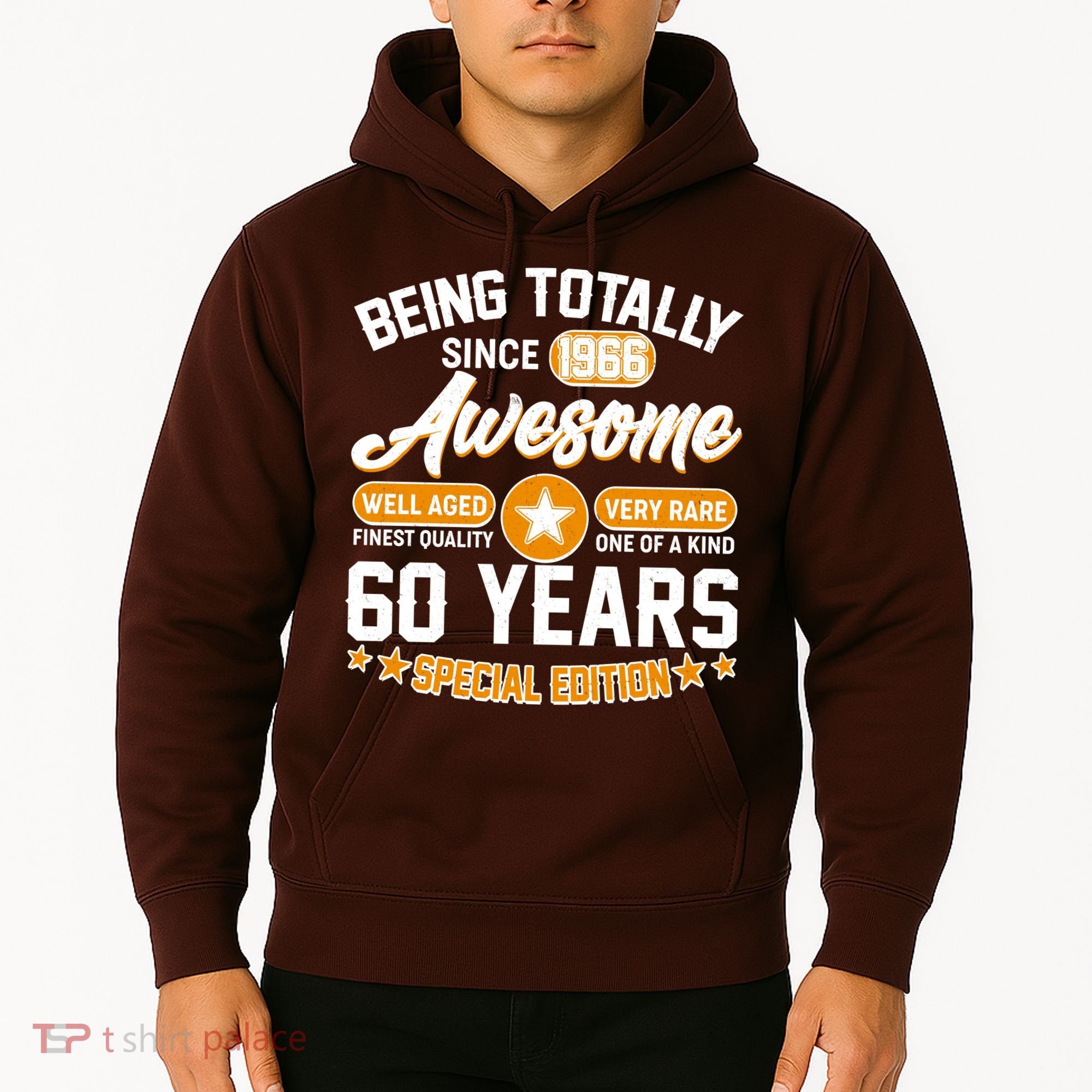 60th Birthday Being Totally Awesome Since 1966 Special Edition  Hoodie