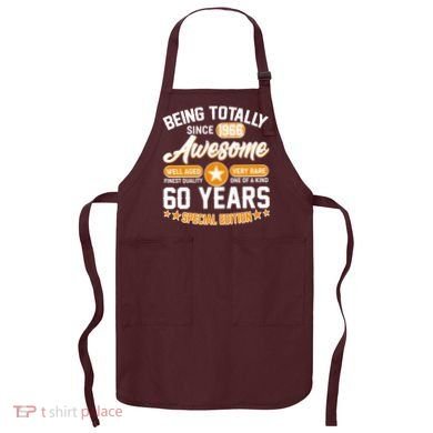 60th Birthday Being Totally Awesome Since 1966 Special Edition  Apron