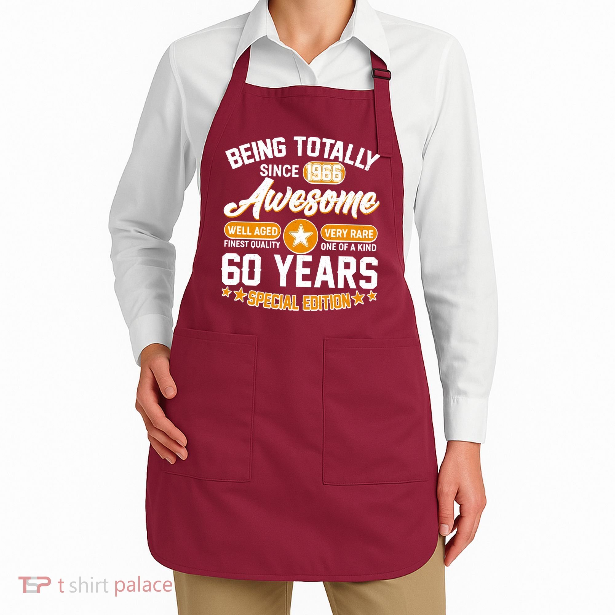 60th Birthday Being Totally Awesome Since 1966 Special Edition  Apron