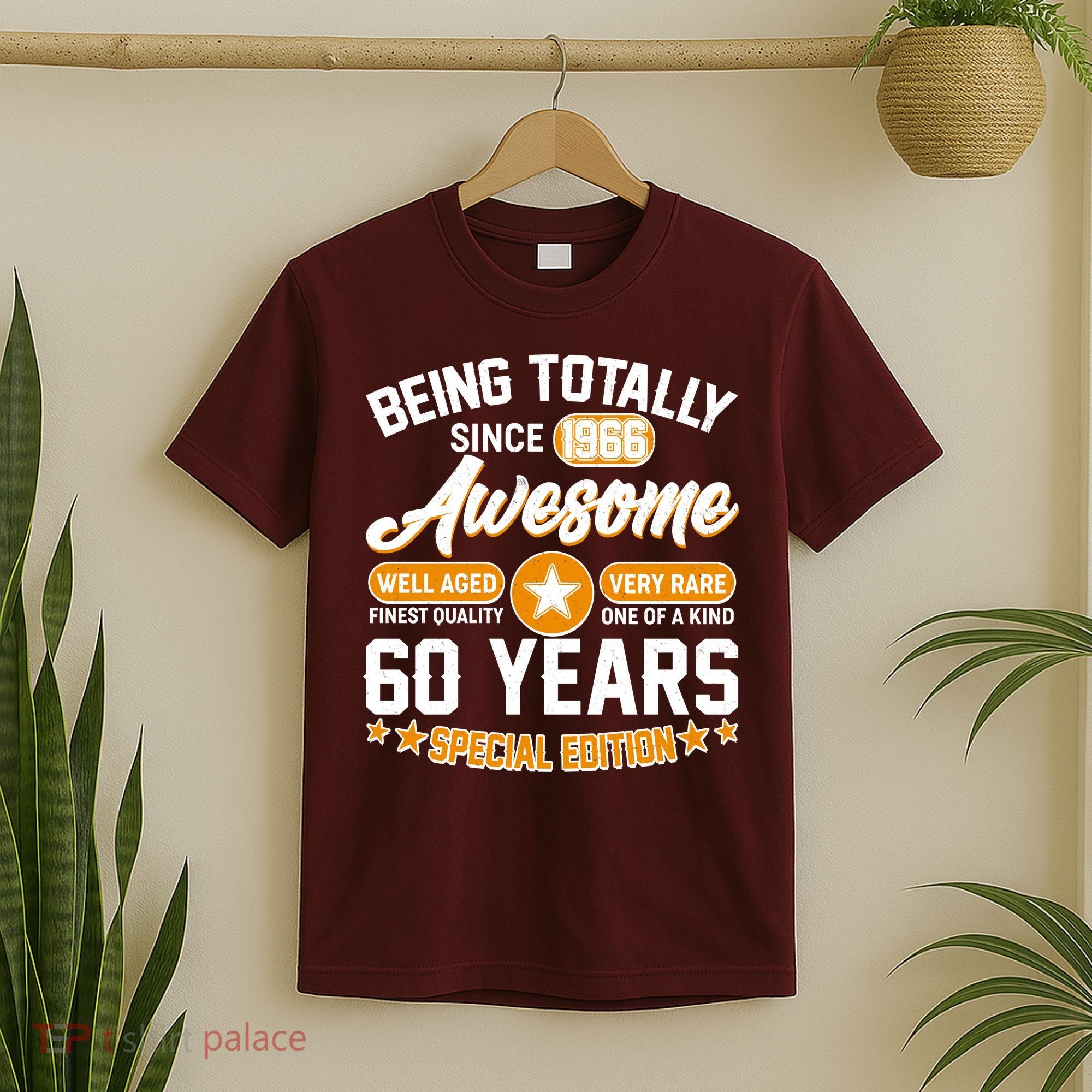 60th Birthday Being Totally Awesome Since 1966 Special Edition  T-Shirt