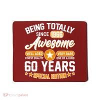 60th Birthday Being Totally Awesome Since 1966 Special Edition  Mousepad thumb 0