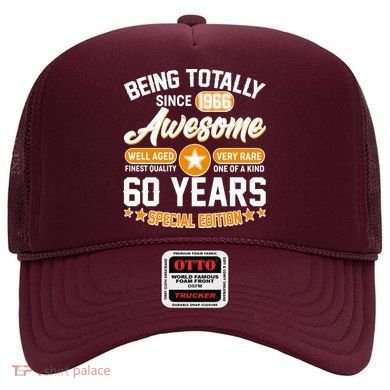 60th Birthday Being Totally Awesome Since 1966 Special Edition  Hat