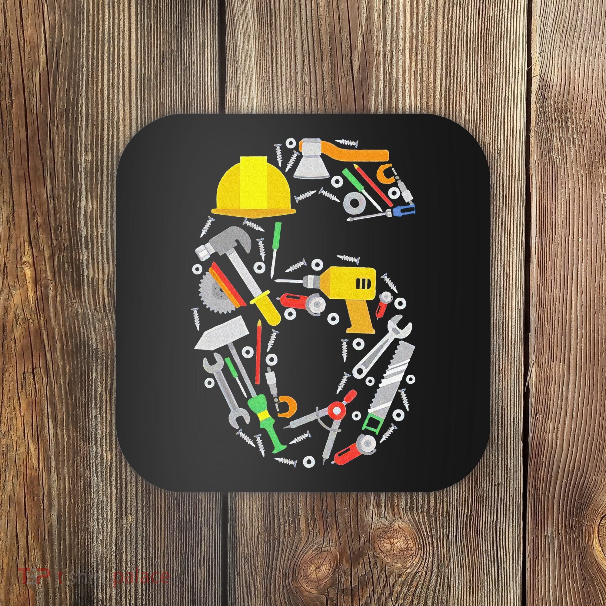 6th Birthday Builder Workman Handyman Tools Coaster