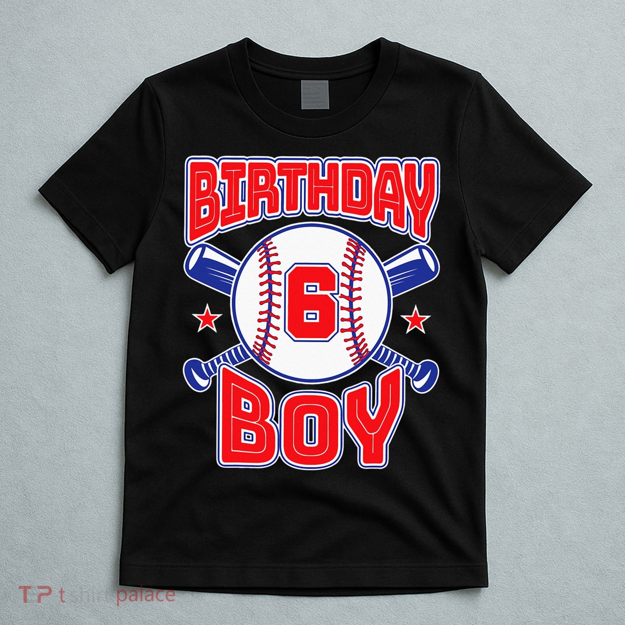 6th Birthday Baseball Big Number Six 6 Year Old Boy Girl T-Shirt