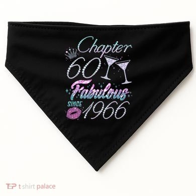 60th Birthday Chapter 60 Fabulous Since 1966 Rhinestones Diamonds USA-Made Doggie Bandana