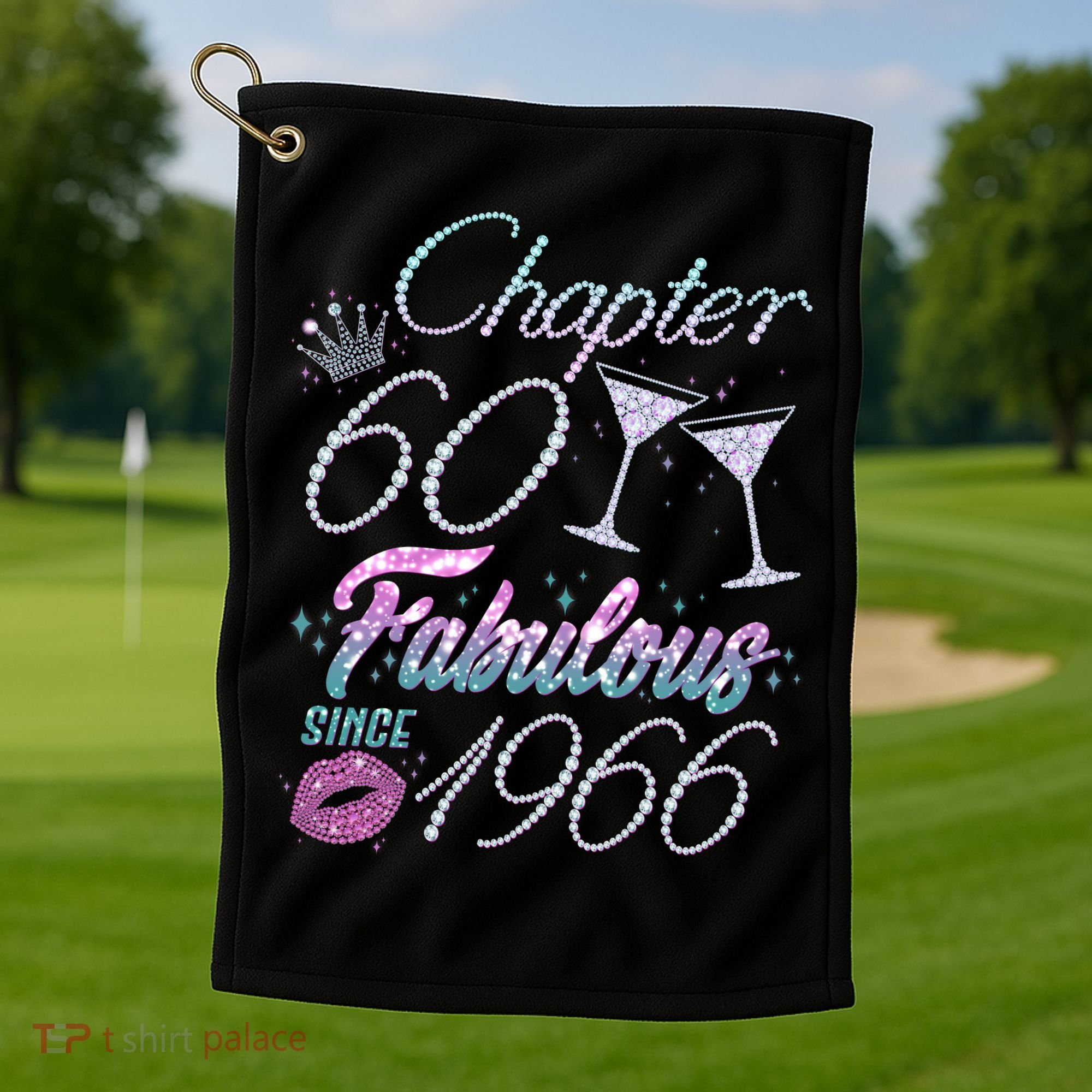 60th Birthday Chapter 60 Fabulous Since 1966 Rhinestones Diamonds Golf Towel