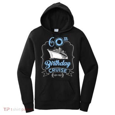 60th Birthday Cruise Women's Hoodie