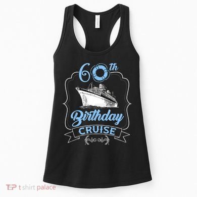 60th Birthday Cruise Women's Tank Top