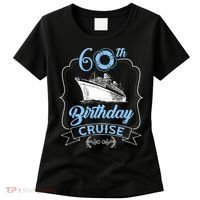 60th Birthday Cruise Women's T-Shirt thumb 0