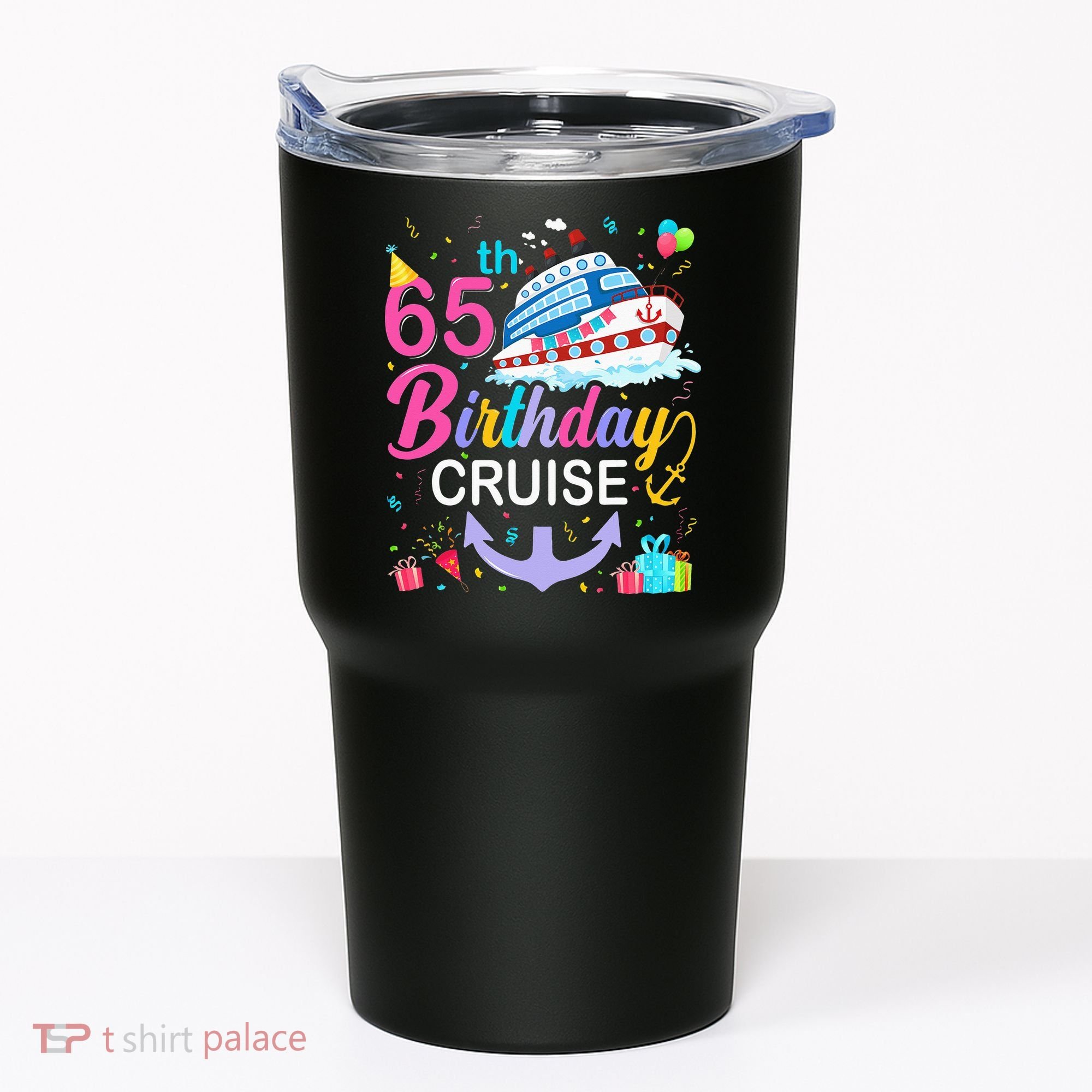 65th Birthday Cruise 65 Years Old Cruising Tumbler