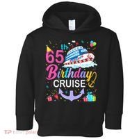 65th Birthday Cruise 65 Years Old Cruising Toddler Hoodie thumb 0